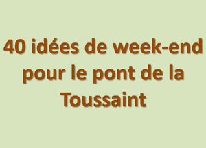 40_idees_week_end_pour_la_toussaint_mauricette3