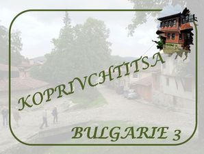 bulgarie_3_koprivchtitsa_marijo
