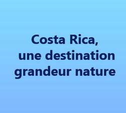 costa_rica_une_destination_grandeur_nature_mauricette3