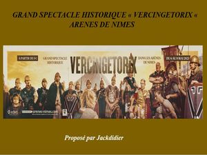 grand_spectacle_historique_vercingetorix_a_nimes__jackdidier