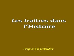 les_traitres_dans_l_histoire__jackdidier