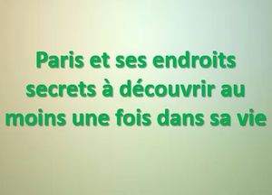 paris_et_ses_endroits_secrets_mauricette3