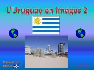 l_uruguay_en_images_2_michel
