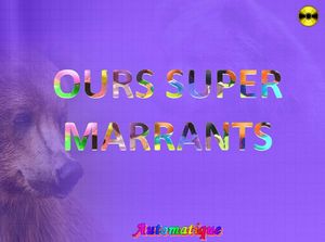 ours_super_marrants_chantha