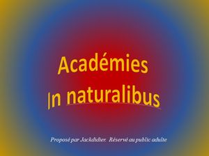 academies_in_naturalibus_jackdidier