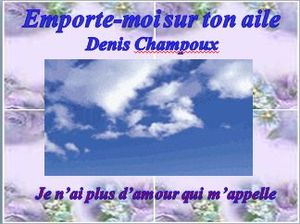 emporte_moi_sur_ton_aile__denis_champoux