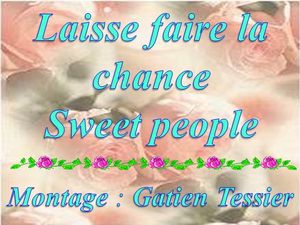 laisse_faire_la_chance__sweet_people