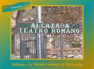 andalousie_19_malaga_theatre_romain_et_alcazaba_reginald_day