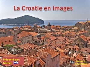 la_croatie_en_images_michel