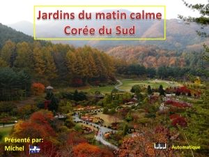 jardins_du_matin_calme_coree_du_sud_michel
