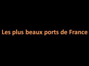 les_plus_beaux_ports_de_france_pancho