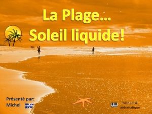 la_plage_soleil_liquide_michel