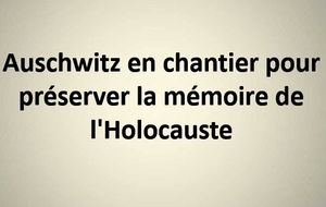 auschwitz_en_chantier_pour_preserver_la_memoiremauricette3