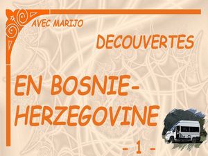 decouvertes_bosnie_1_mostar__marijo