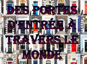 des_portes_d_entree_a_travers_le_monde_roland