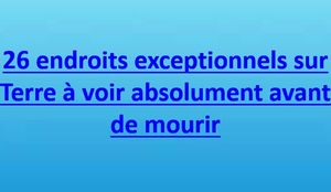 endroits_exceptionnels_sur_terre_a_voir_mauricette3