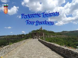 forteresse_tsarevets_tour_baudouin__stellinna
