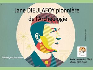 jane_dielafoy_pionniere_de_l_archeologie__jackdidier