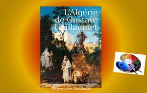 l_algerie_de_gustave_guillaumet_jackdidier