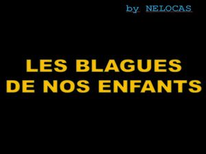 les_blagues_de_nos_enfants_nelocas