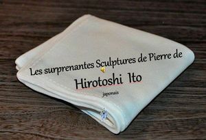 les_surprenantes_sculptures_de_pierre_de_hirotoshi_ito_roland