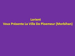 lorient_vous_presente_la_ville_de_ploemeur_morbihan
