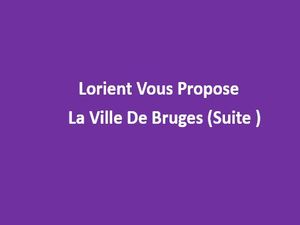 lorient_vous_propose_la_ville_de_bruges