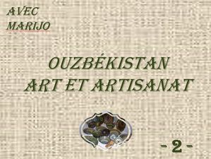 ouzbekistan_2_art_artisanat_marijo