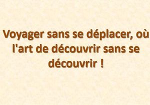 voyager_sans_se_deplacer_mauricette3