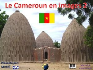 le_cameroun_en_images_2_michel