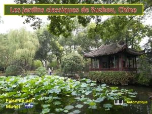 les_jardins_classiques_de_suzhou_chine_michel