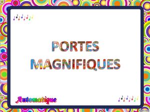 portes_magnigiques_chantha