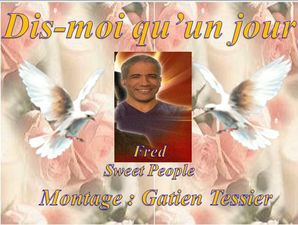 dis_moi_qu_un_jour__fred_de_sweet_people