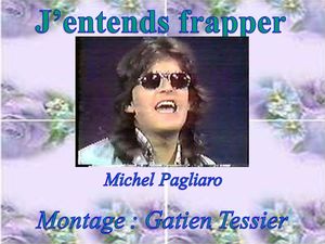 j_entends_frapper__michel_pagliaro