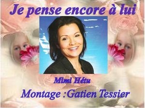 je_pense_encore_a_lui__mimi_hetu