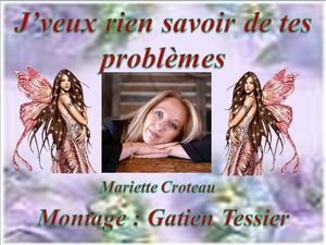 je_veux_rien_savoir_de_tes_problemes