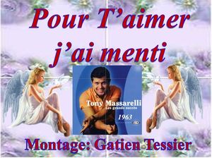 pour_t_aimer_j_ai_menti_tony_massarelli