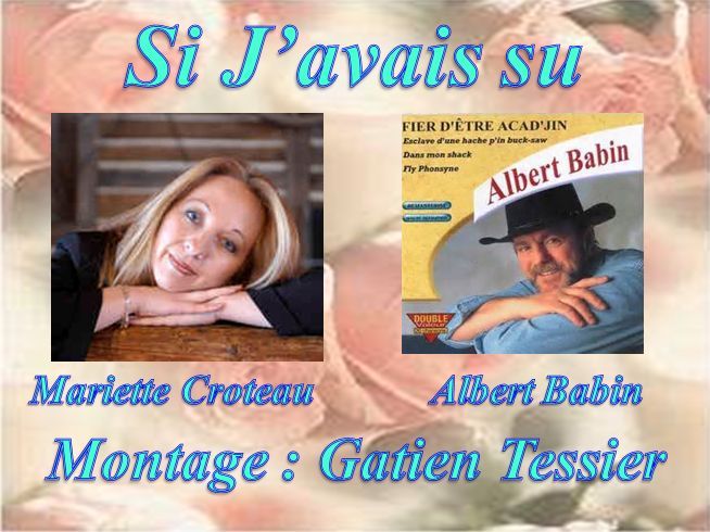 si_j_avais_su__mariette_croteau_et_albert_babin