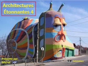 architectures_etonnantes_4_michel