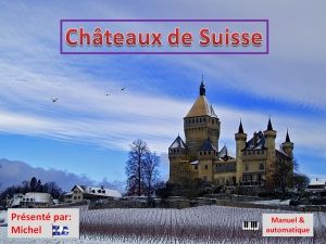 chateaux_de_suisse_michel