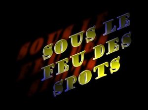 sous_le_feu_des_spots