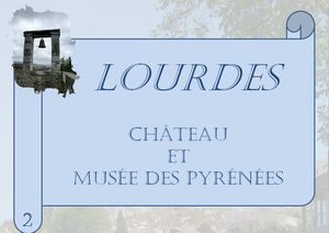 lourdes_2_chateau_et_musee_marijo