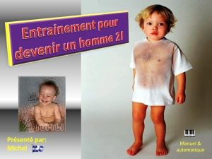 entrainement_pour_devenir_un_homme_2_michel
