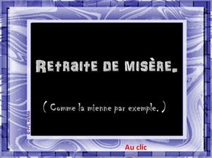 retraite_de_misere