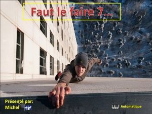 faut_le_faire_7_michel