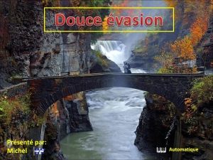 douce_evasion_michel