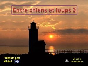 entre_chiens_et_loups_3_michel