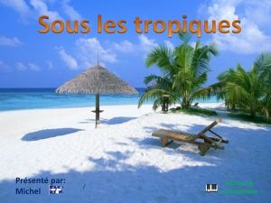 sous_les_tropiques_1_michel