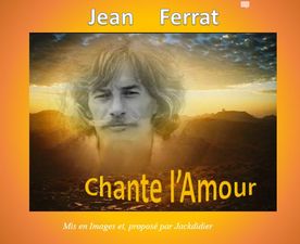 chante_l_amour_jean_ferrat_jackdidier