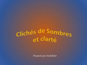 cliches_sombres_et_clarte_jackdidier